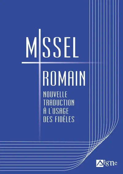 Missel romain : nouvelle traduction à l'usage des fidèles