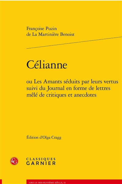 Célianne ou Les amants séduits par leurs vertus. Journal en forme de lettres mêlé de critiques et anecdotes