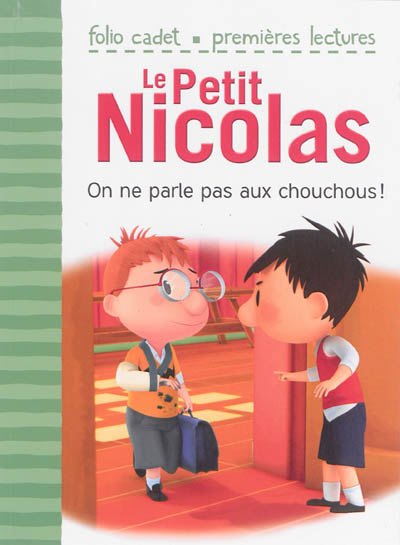 Le petit Nicolas : On ne parle pas aux chouchous !