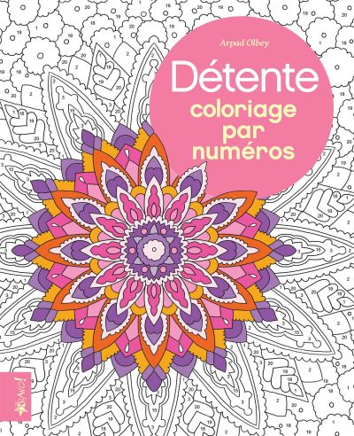 Numéroté Coloriage Adulte: Livre de Coloriage avec 60 Dessins de Couleurs  par Numéro d'animaux, d'oiseaux, de fleurs, de maisons et de motifs  By