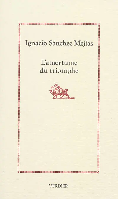 L'amertume du triomphe