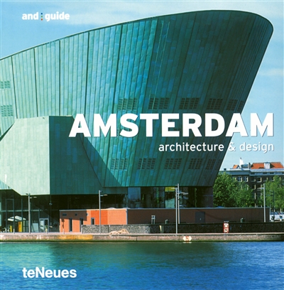 Amsterdam : architecture and design