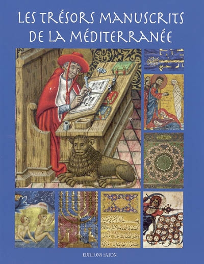 Les trésors manuscrits de la Méditerranée