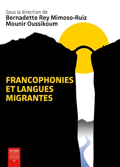 Francophonies et langues migrantes
