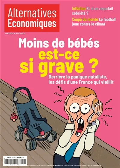Alternatives économiques, n° 471. Moins de bébés : est-ce si grave ? : derrière la panique nataliste, les défis d'une France qui vieillit