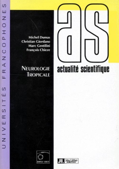 Neurologie tropicale, compte rendu du Congrès de neurologie tropicale, Limoges, 26-28 septembre 1991