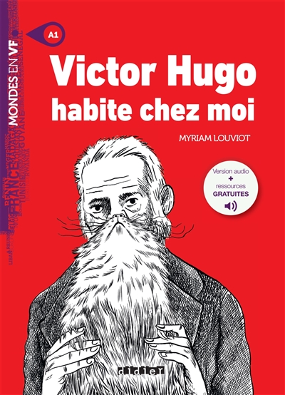 Victor Hugo habite chez moi