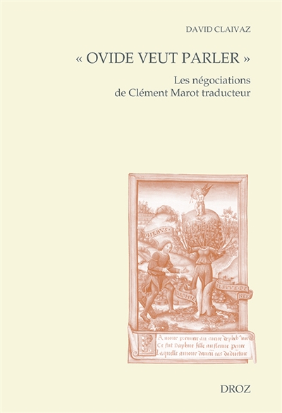 Ovide veut parler : les négociations de Clément Marot traducteur