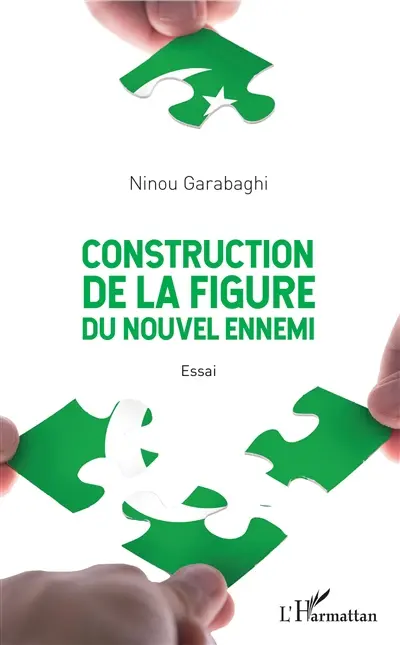 Construction de la figure du nouvel ennemi : essai