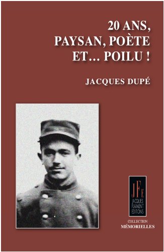 20 ans, paysan, poète et... poilu