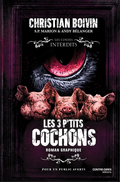 Les 3 p'tits cochons : roman graphique