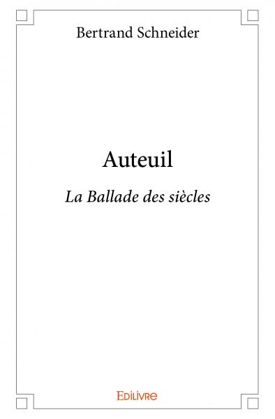 Auteuil : La Ballade des siècles