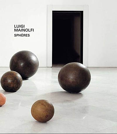 Luigi Mainolfi : sphères