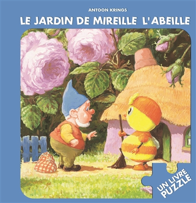 Le jardin de Mireille l'abeille : un livre-puzzle