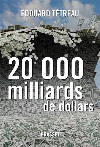 20.000 milliards de dollars : le nouveau défi américain