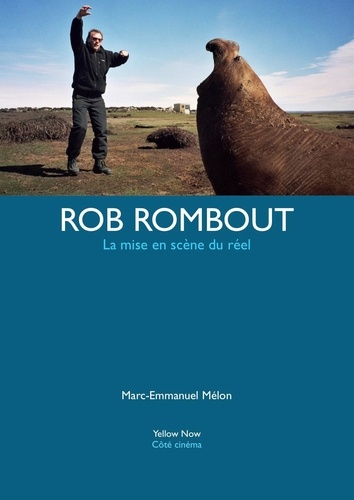 Rob Rombout : la mise en scène du réel
