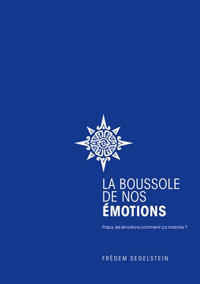 La Boussole de nos émotions...