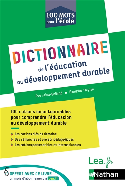 Dictionnaire de l'éducation au développement durable : 100 notions incontournables pour comprendre l'éducation au développement durable