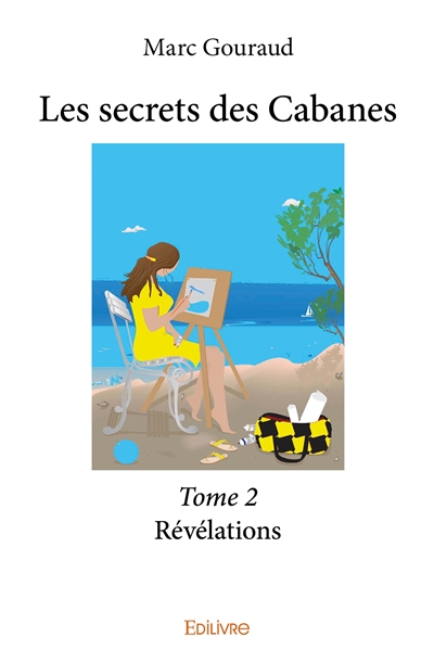 Les secrets des cabanes :...