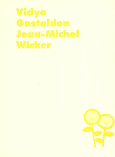 Vidya Gastaldon et Jean-Michel Wicker : collaborations, 1994-2001