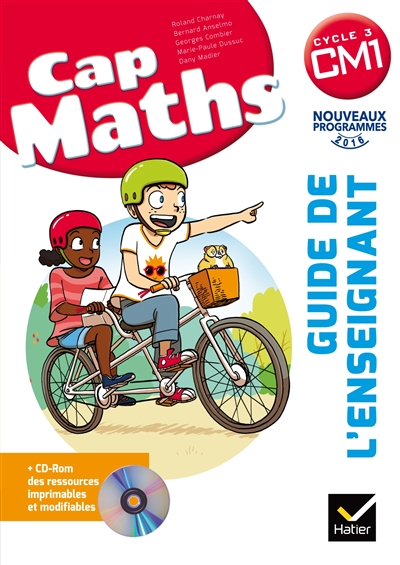 Cap maths, CM1, cycle 3 : guide de l'enseignant : nouveaux programmes 2024