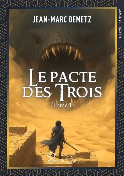 Le pacte des Trois. Vol. 1