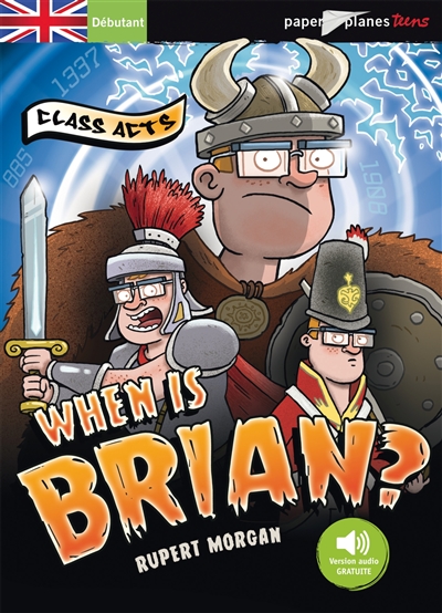 When is Brian ? : débutant