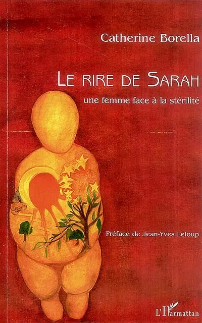 Le rire de Sarah : une femme face à la stérilité