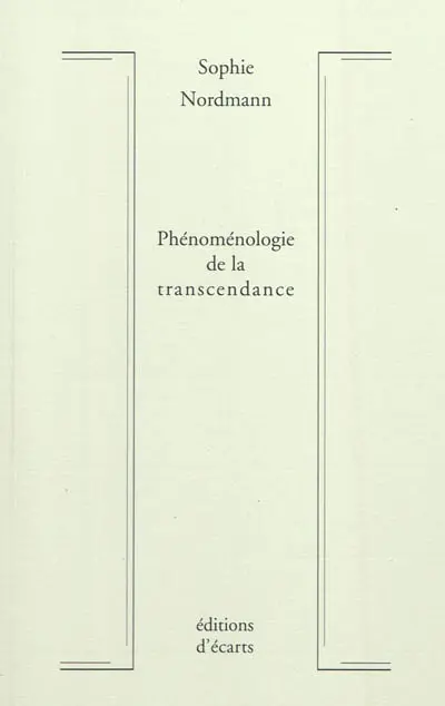 Phénoménologie de la transcendance. Création, révélation, rédemption