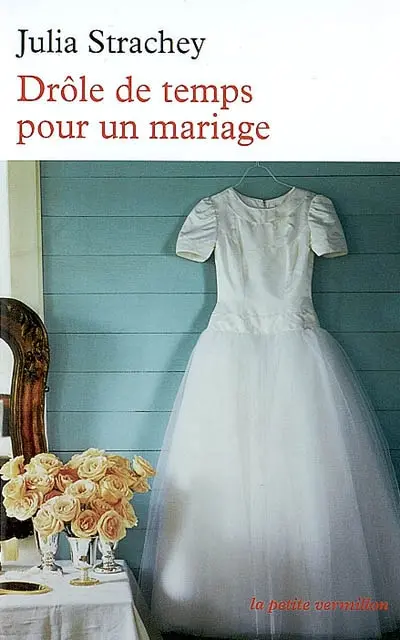 Drôle de temps pour un mariage