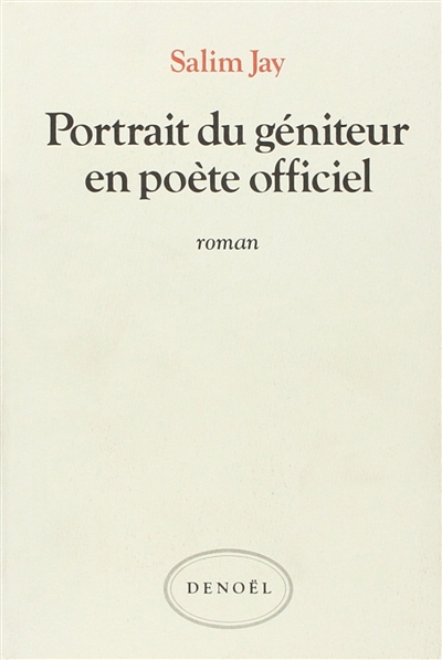 Portrait du géniteur en poète officiel