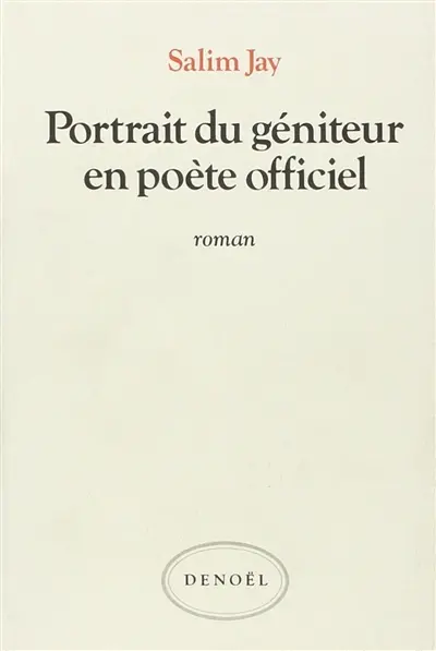 Portrait du géniteur en poète officiel