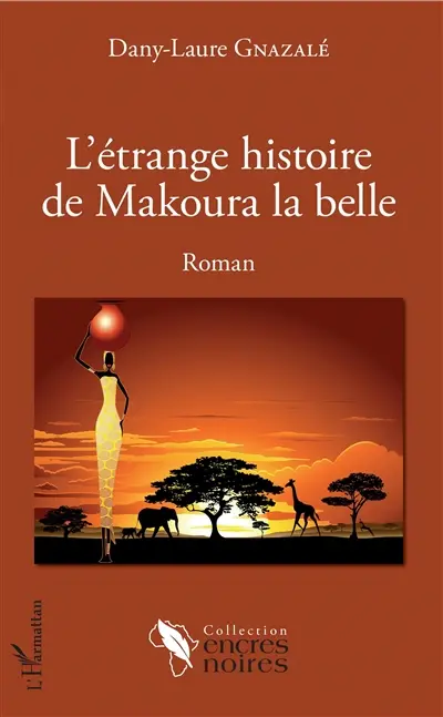 L'étrange histoire de Marouka la belle