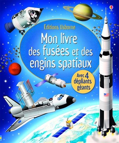 Mon livre des fusées et des engins spatiaux