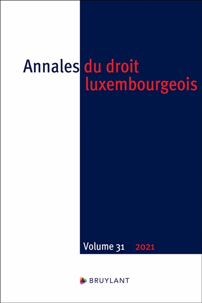 Annales du droit luxembourgeois, n° 31 (2021)