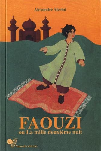 Faouzi ou La mille deuxième nuit