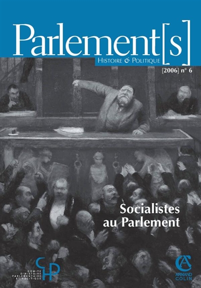 Parlement[s], n° 6. Socialistes au Parlement