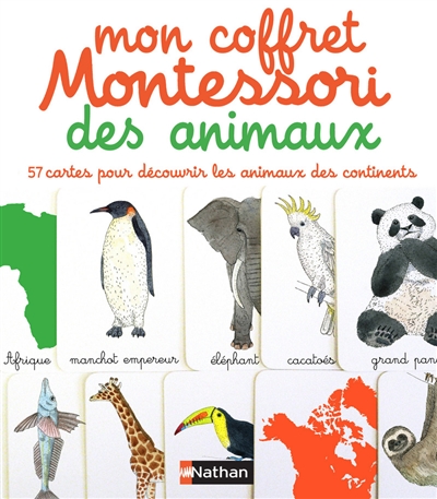 Mon coffret Montessori des animaux : 57 cartes pour découvrir les animaux des continents