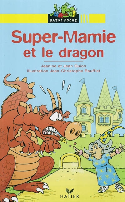 Super-Mamie et le dragon