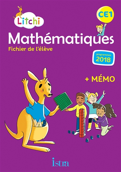 Litchi Mathématiques - Fichier de l'élève - Ce1*