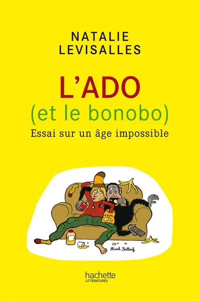 L'ado (et le bonobo) : essai sur un âge impossible