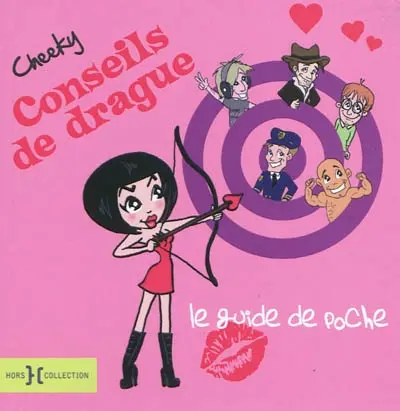 Cheeky conseils de drague : le guide poche
