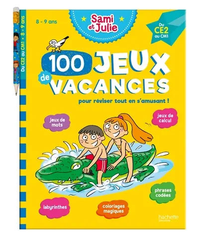 100 jeux de vacances pour réviser tout en s'amusant ! : 8-9 ans, du CE2 au CM1 100 jeux de vacances pour réviser tout en s'amusant ! : 8-9 ans, du CE2 au CM1