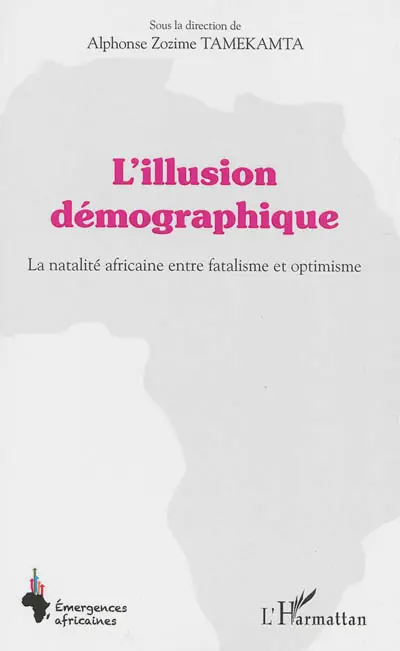 L'illusion démographique : la natalité africaine entre fatalisme et optimisme