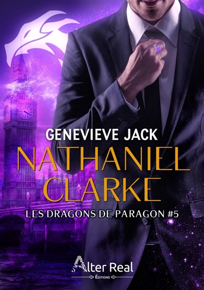 Nathaniel Clarke : Les Dragons de Paragon #5