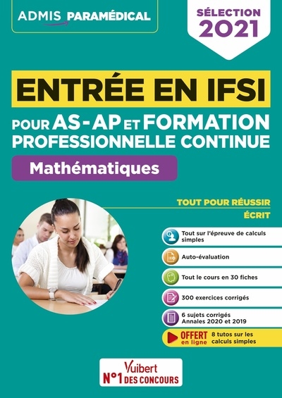 Entrée en IFSI pour AS-AP et formation professionnelle continue : mathématiques : sélection 2021