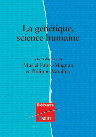 La génétique, science humaine