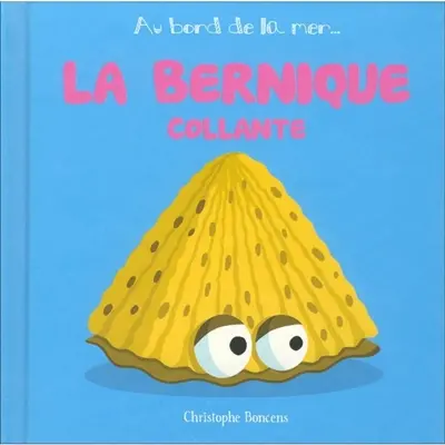 La bernique collante