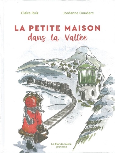 La petite maison dans la vallée