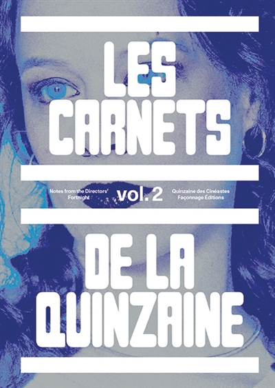 Les carnets de la Quinzaine. Vol. 2